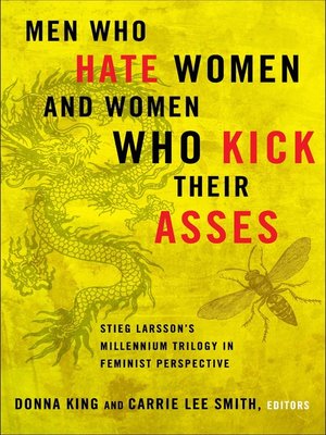 cover image of Men Who Hate Women and Women Who Kick Their Asses